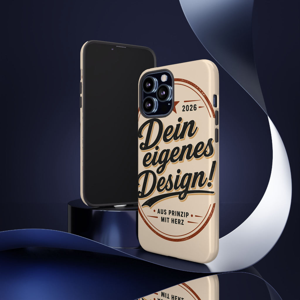 Custom Tough Phone Case — "Dein eigenes Design" Vintage Script Tough Case