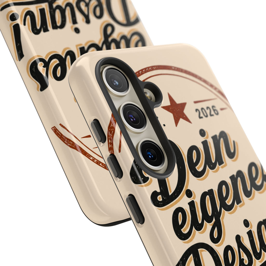 Custom Tough Phone Case — "Dein eigenes Design" Vintage Script Tough Case