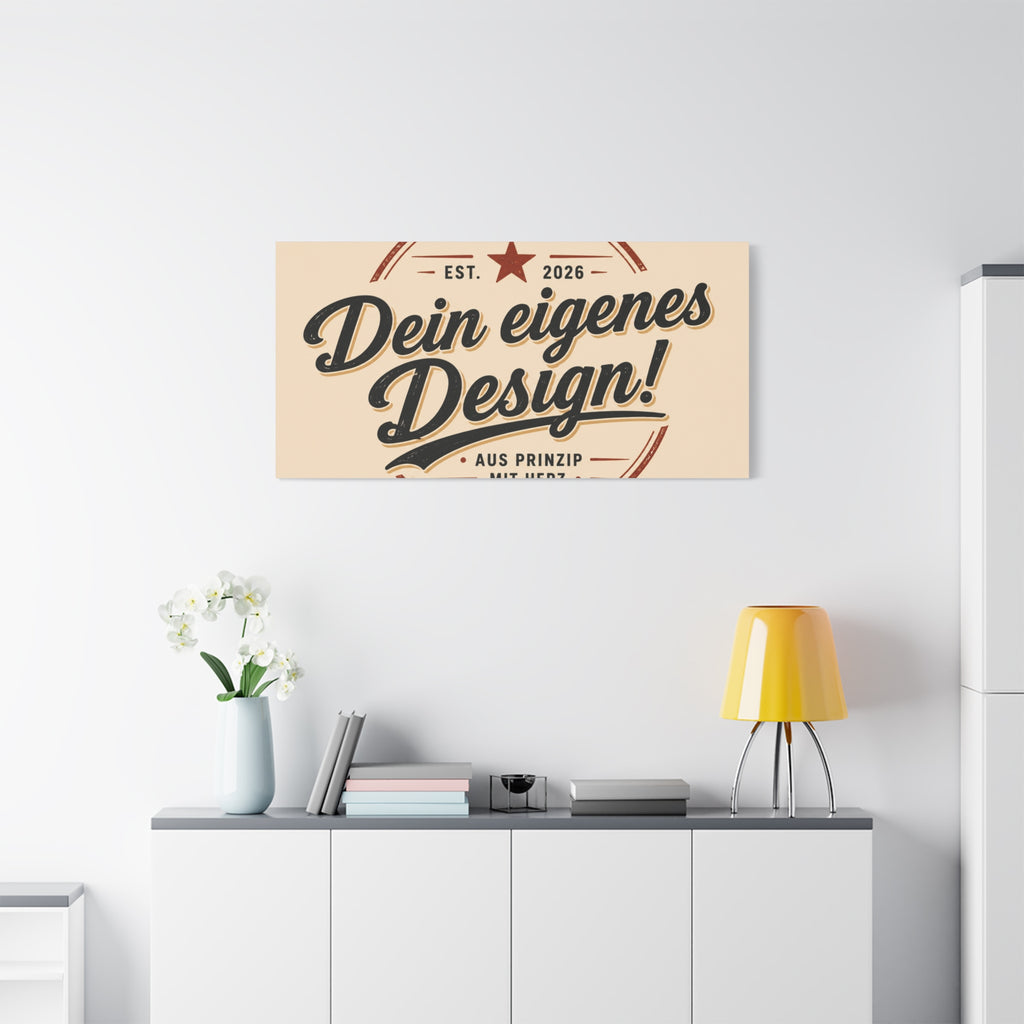 Matte Stretched Canvas - "Dein eigenes Design!" Vintage Badge Wall Art