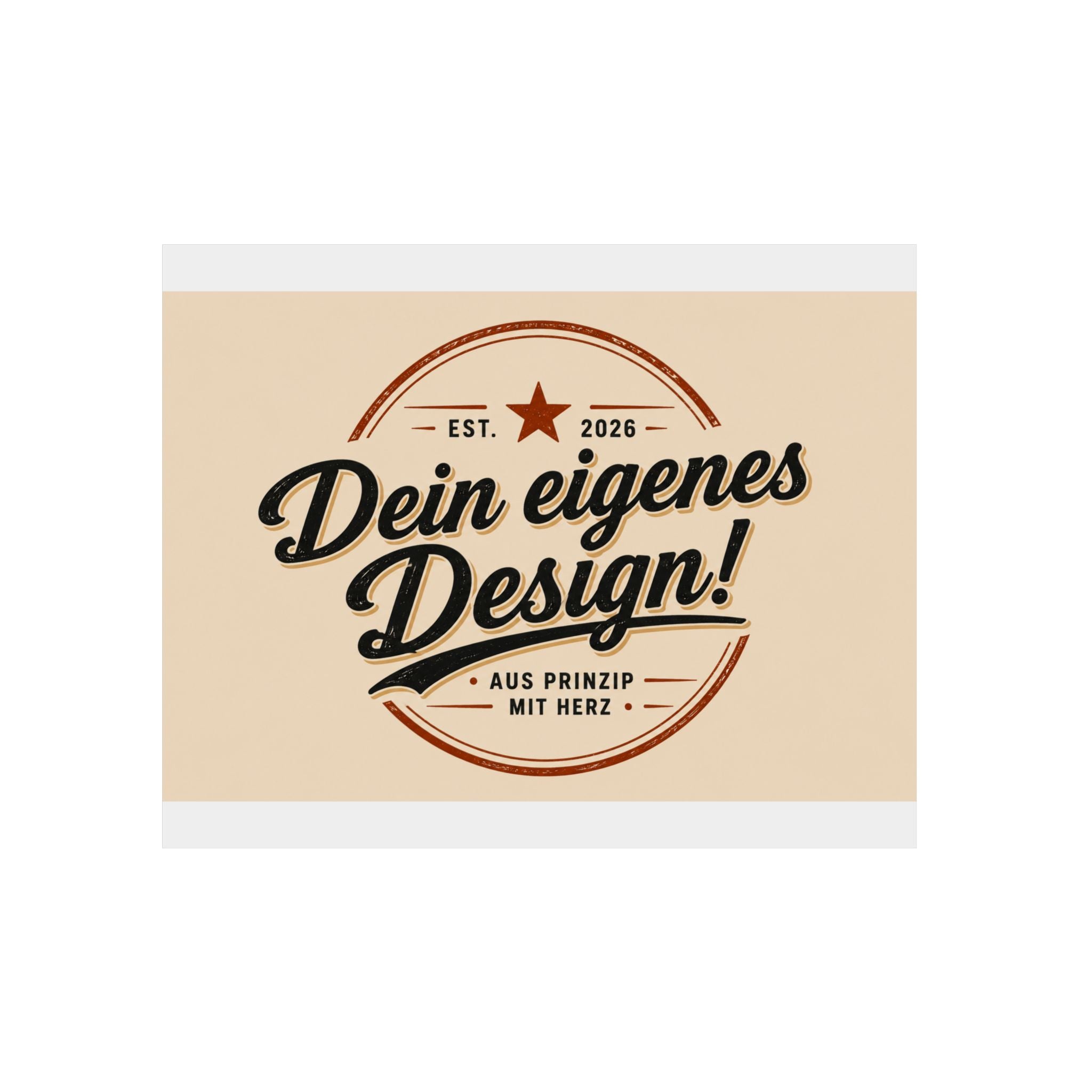 Custom Aluminum Wall Panel — "Dein eigenes Design!" Personalized Metal Sign
