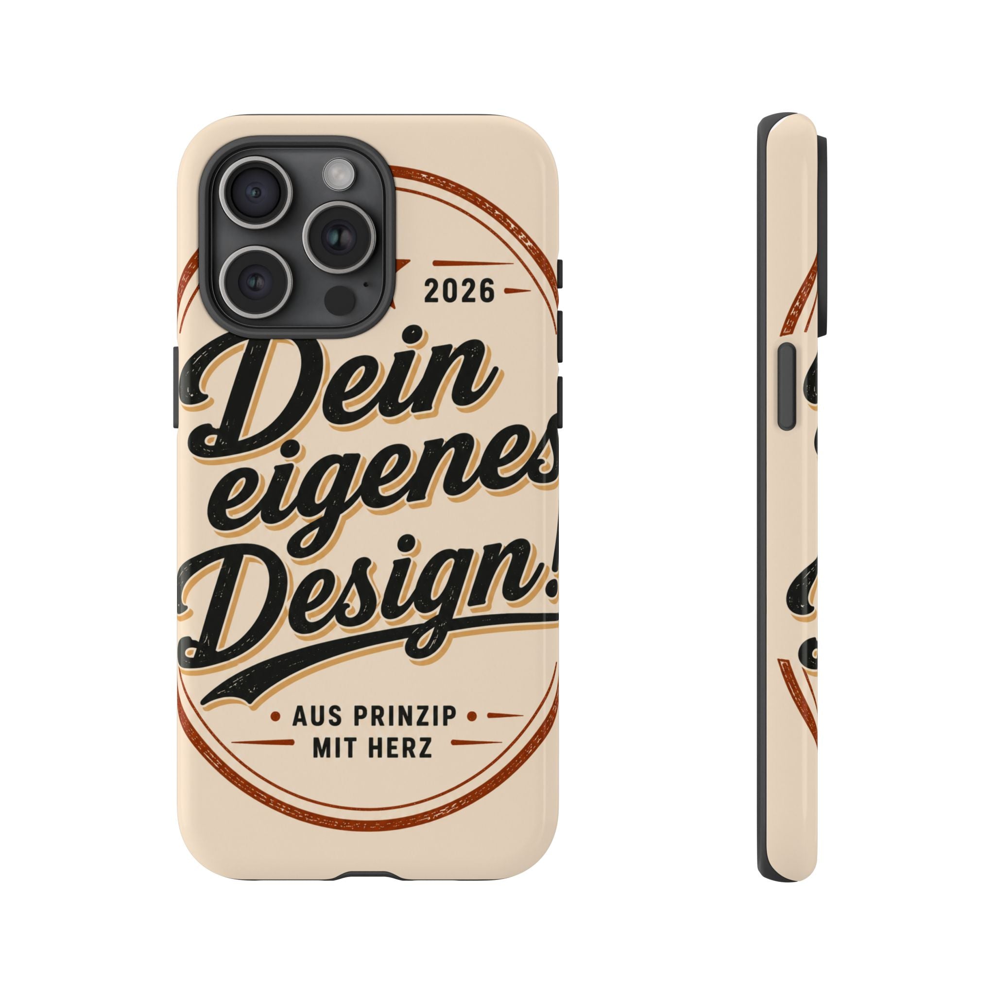 Custom Tough Phone Case — "Dein eigenes Design" Vintage Script Tough Case