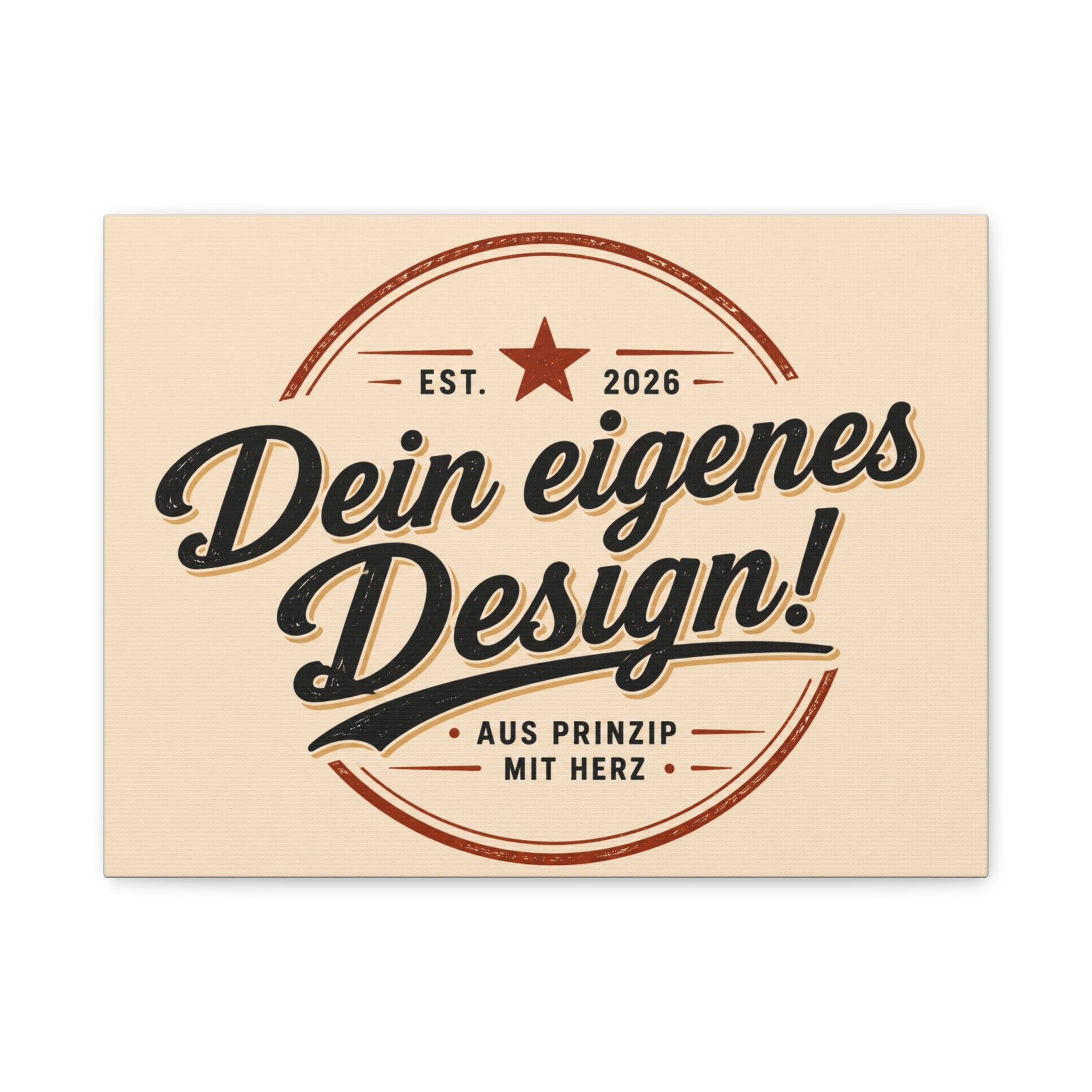 Matte Stretched Canvas - "Dein eigenes Design!" Vintage Badge Wall Art