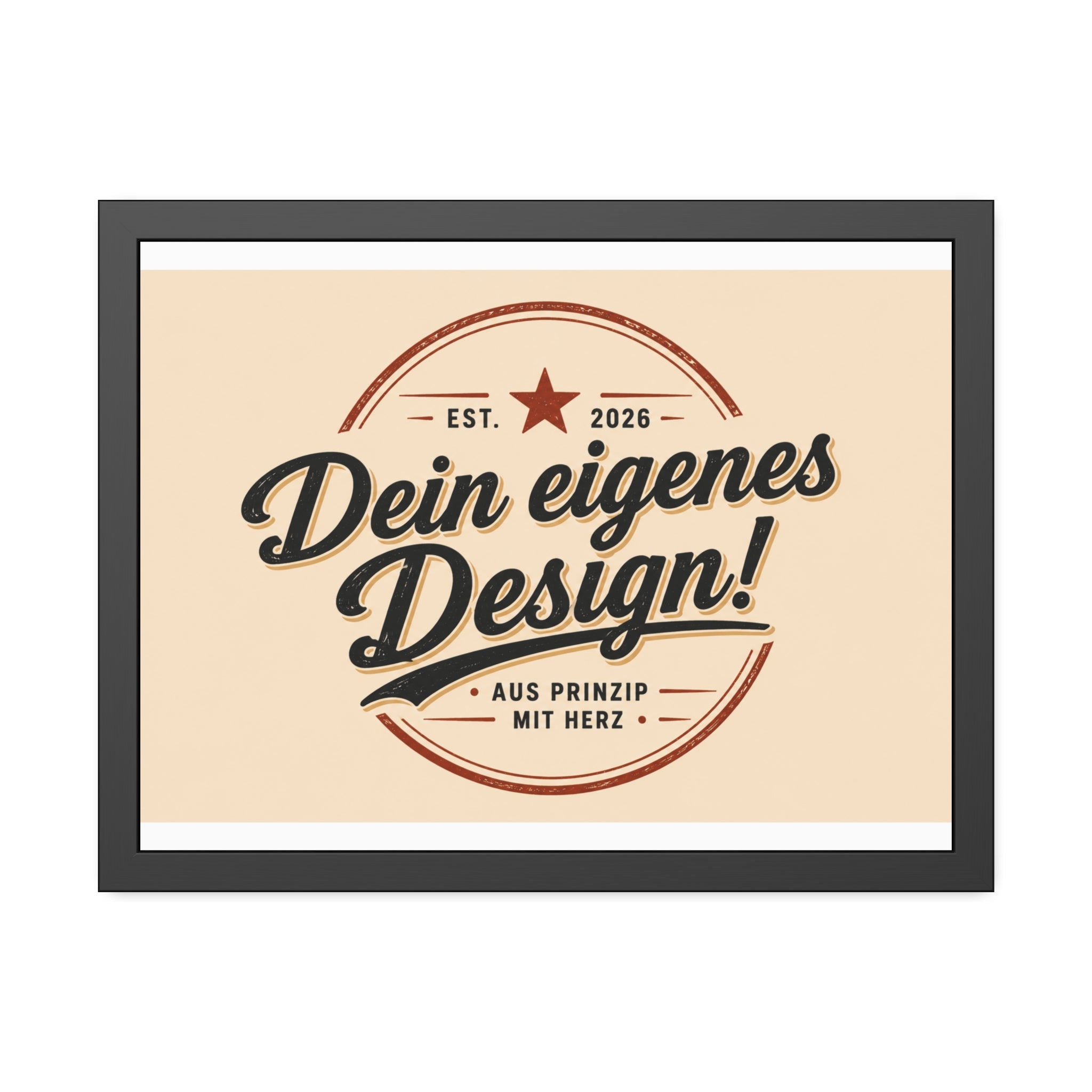 Framed Poster — Custom 'Dein eigenes Design!' Wall Art (Vintage Badge)