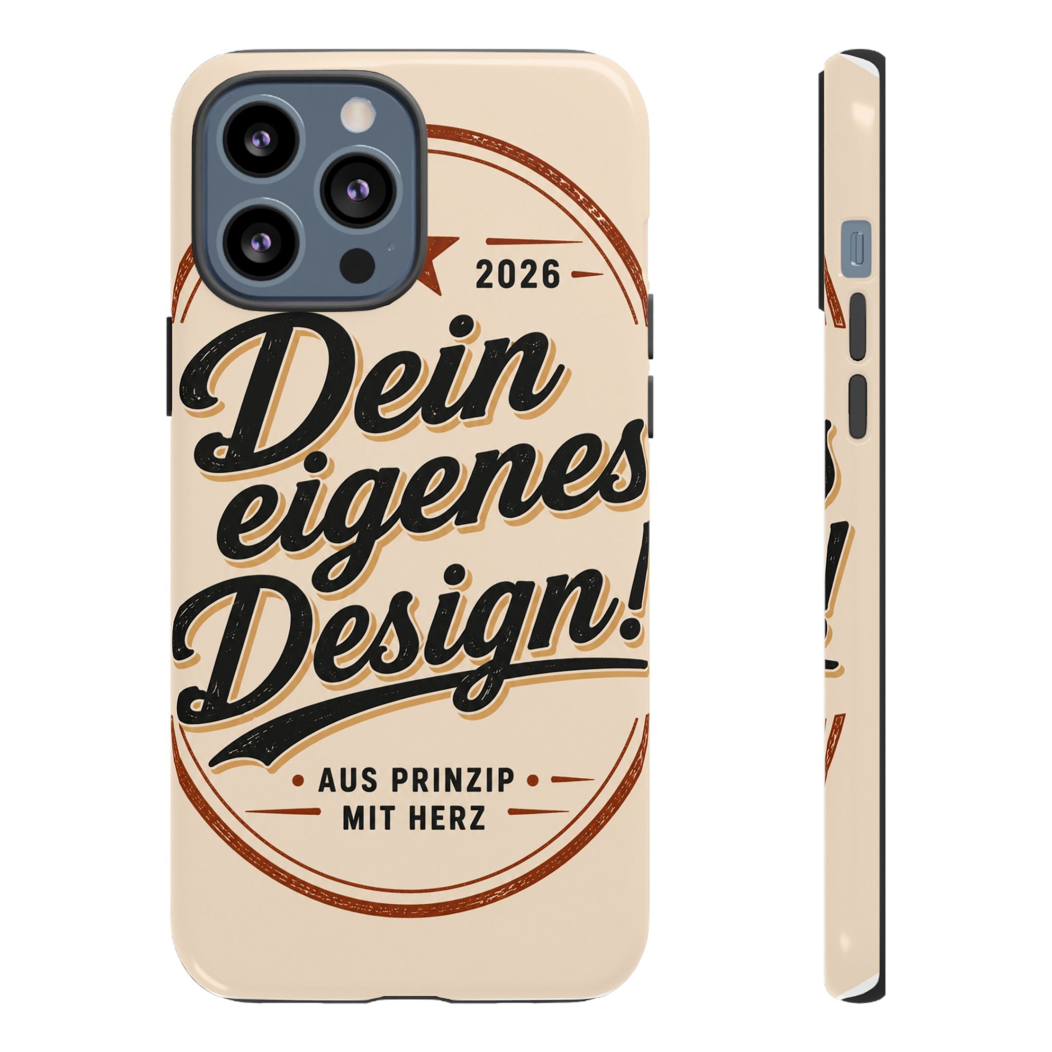 Custom Tough Phone Case — "Dein eigenes Design" Vintage Script Tough Case