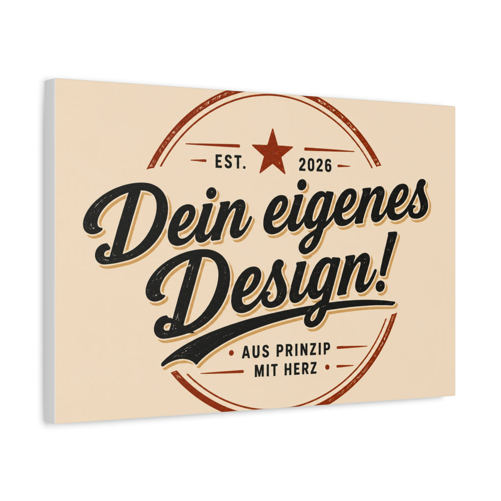 Matte Stretched Canvas - "Dein eigenes Design!" Vintage Badge Wall Art