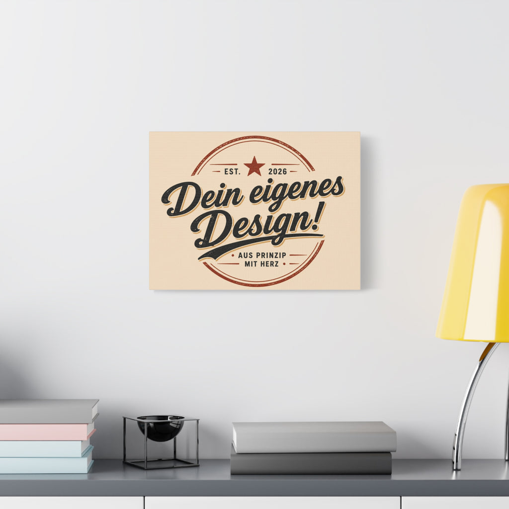 Matte Stretched Canvas - "Dein eigenes Design!" Vintage Badge Wall Art