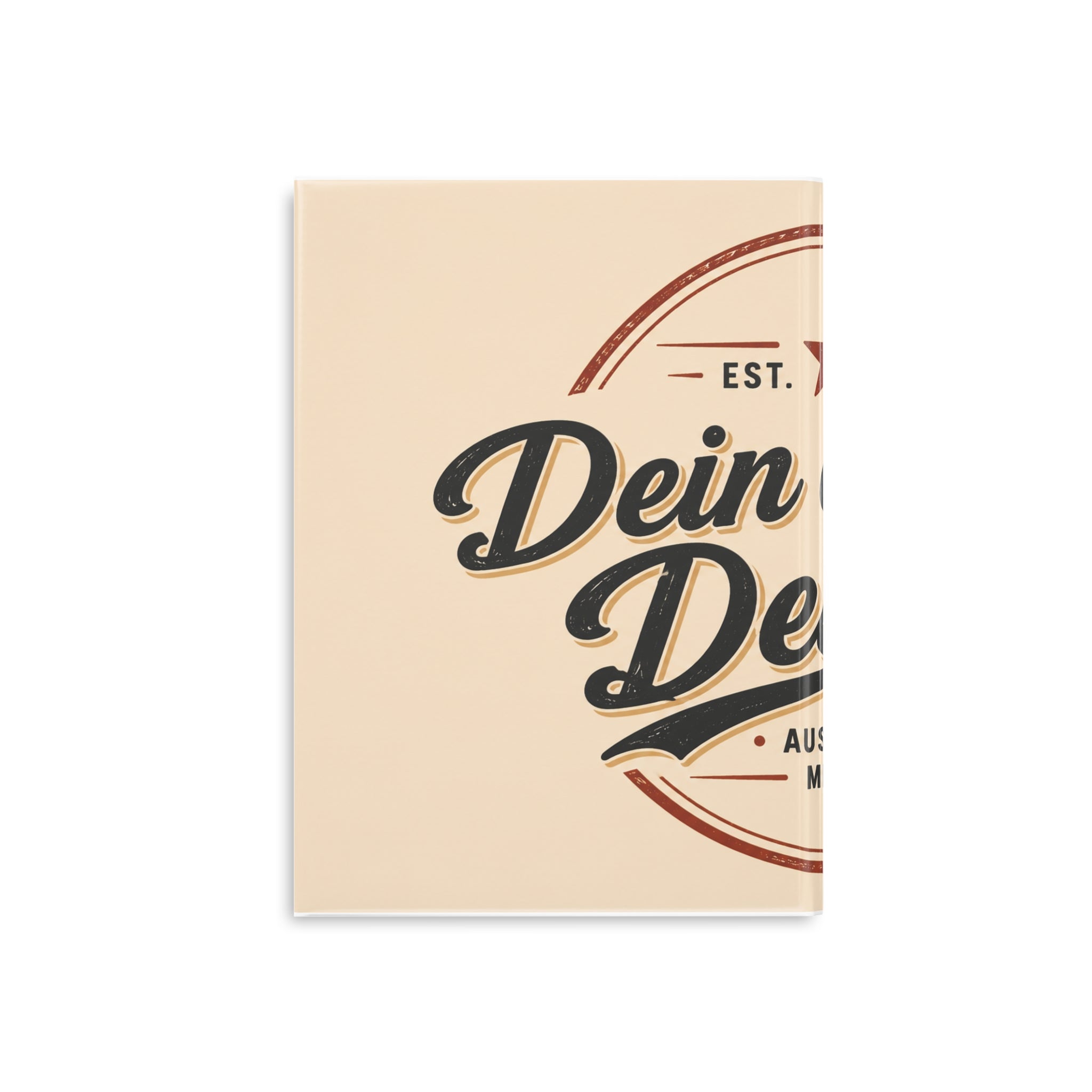 Vintage Badge Hardcover Notebook — 'Dein eigenes Design' Puffy Cover Journal