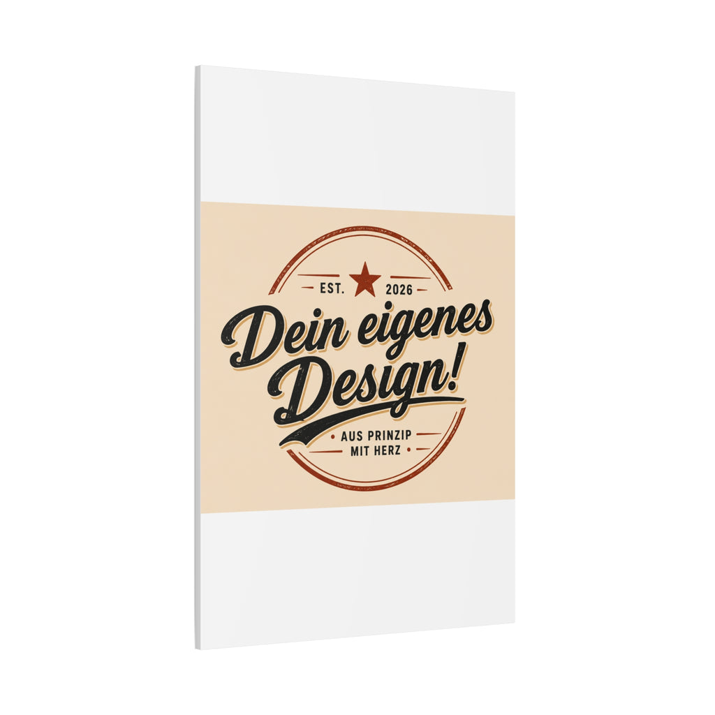 Matte Stretched Canvas - "Dein eigenes Design!" Vintage Badge Wall Art