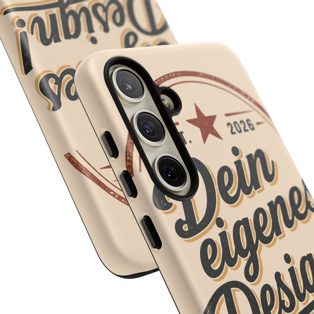 Custom Tough Phone Case — "Dein eigenes Design" Vintage Script Tough Case