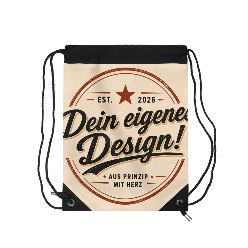 Drawstring Bag — 'Dein eigene Design!' Vintage German Typography Gym Sack