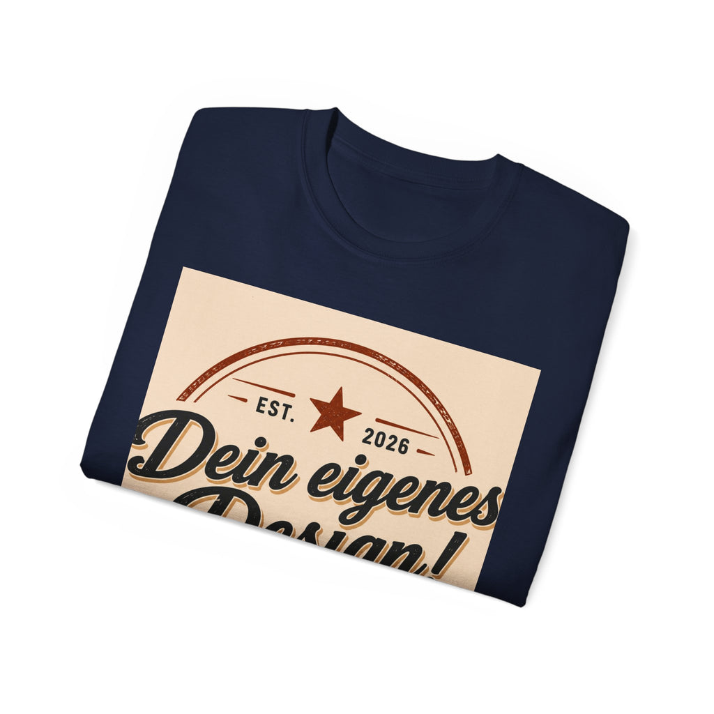 Vintage Badge T‑Shirt — "Dein eigenes Design!" Graphic Tee