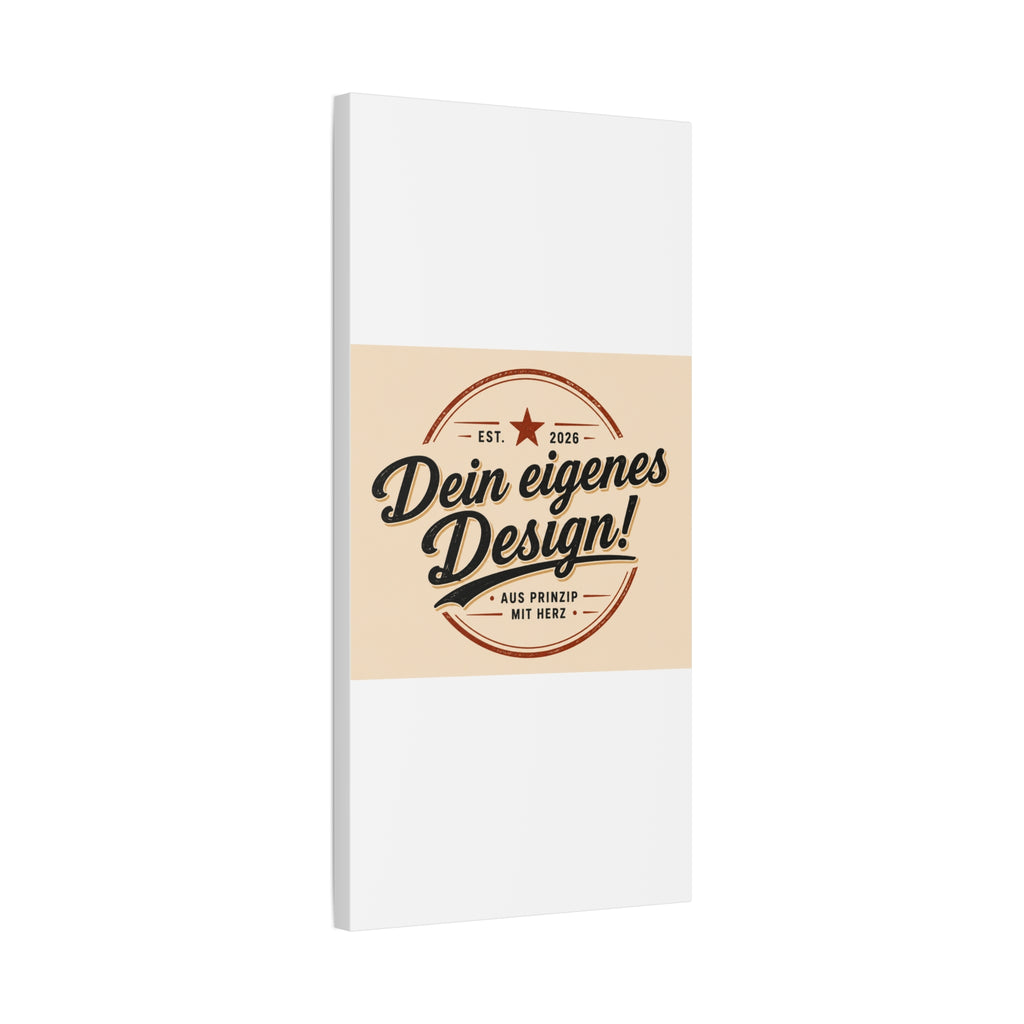 Matte Stretched Canvas - "Dein eigenes Design!" Vintage Badge Wall Art