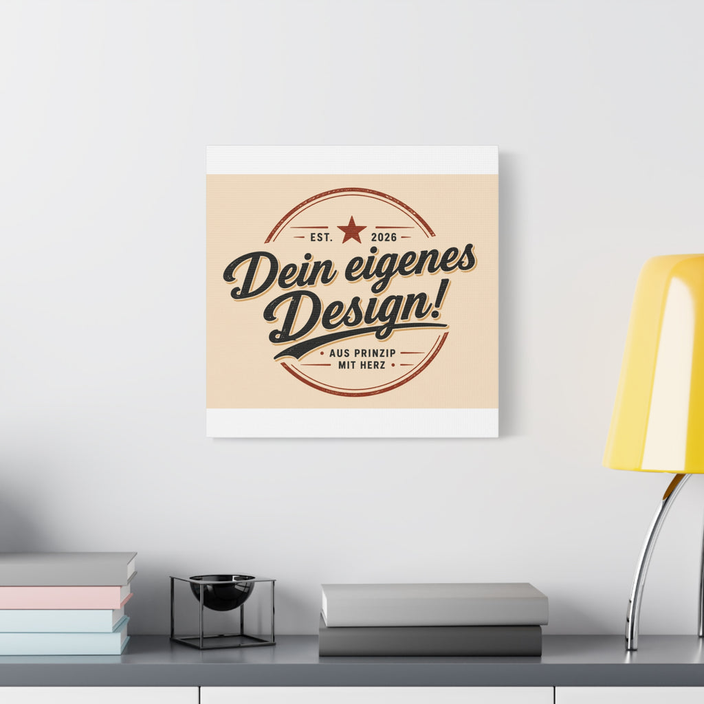 Matte Stretched Canvas - "Dein eigenes Design!" Vintage Badge Wall Art