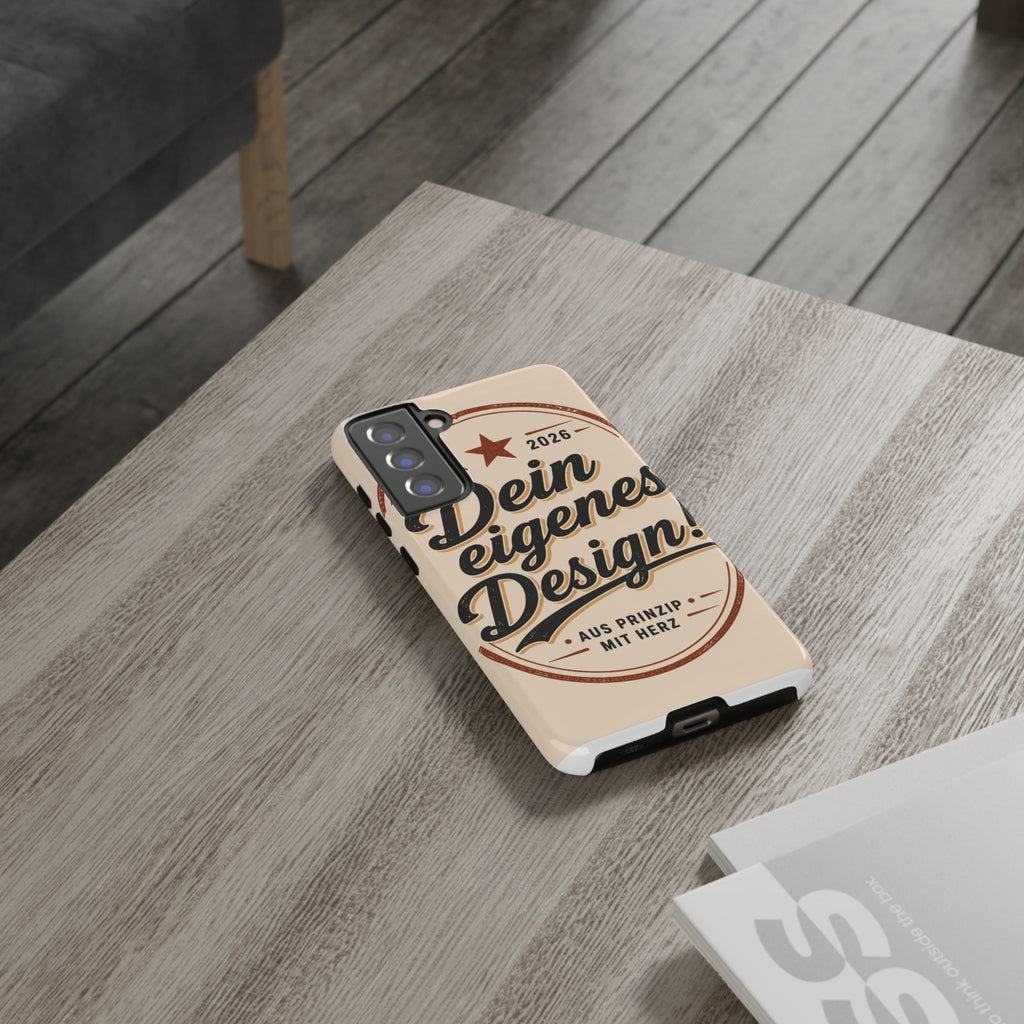 Custom Tough Phone Case — "Dein eigenes Design" Vintage Script Tough Case