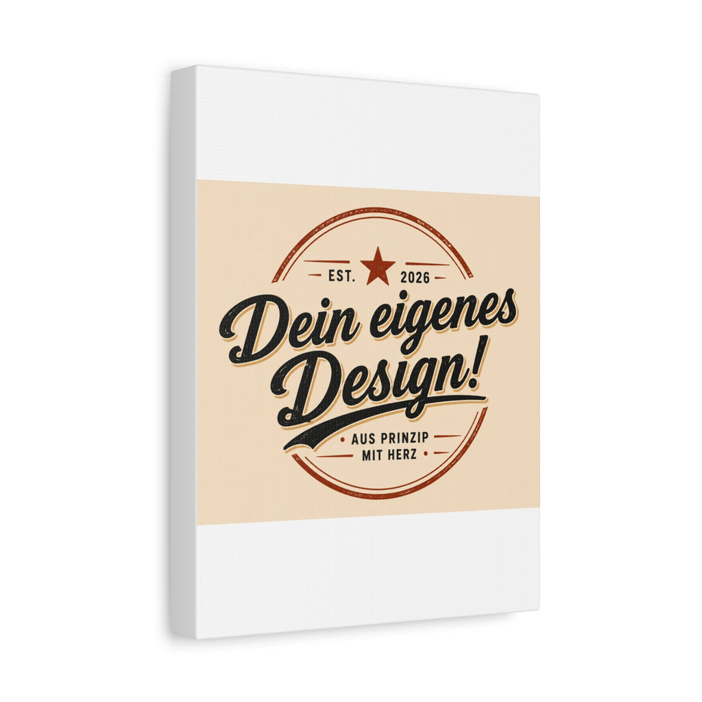 Matte Stretched Canvas - "Dein eigenes Design!" Vintage Badge Wall Art