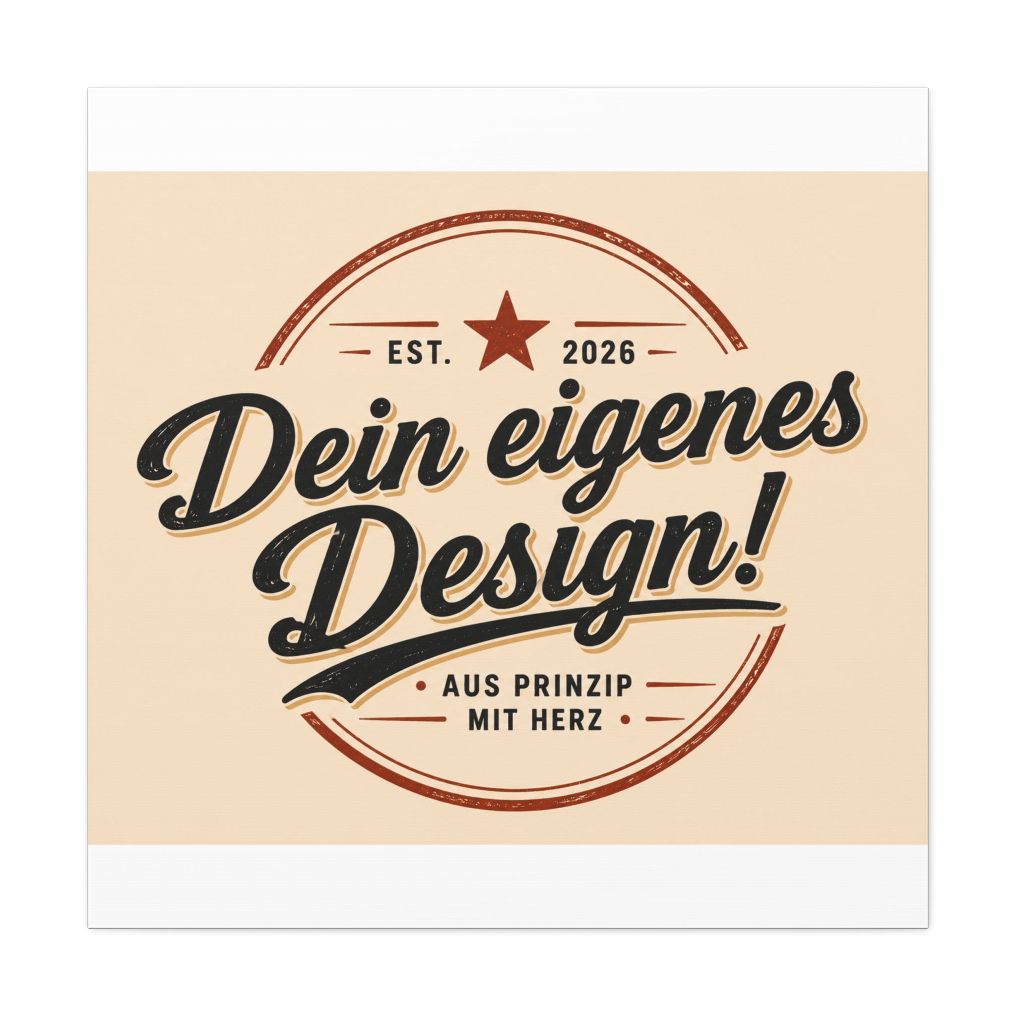 Matte Stretched Canvas - "Dein eigenes Design!" Vintage Badge Wall Art