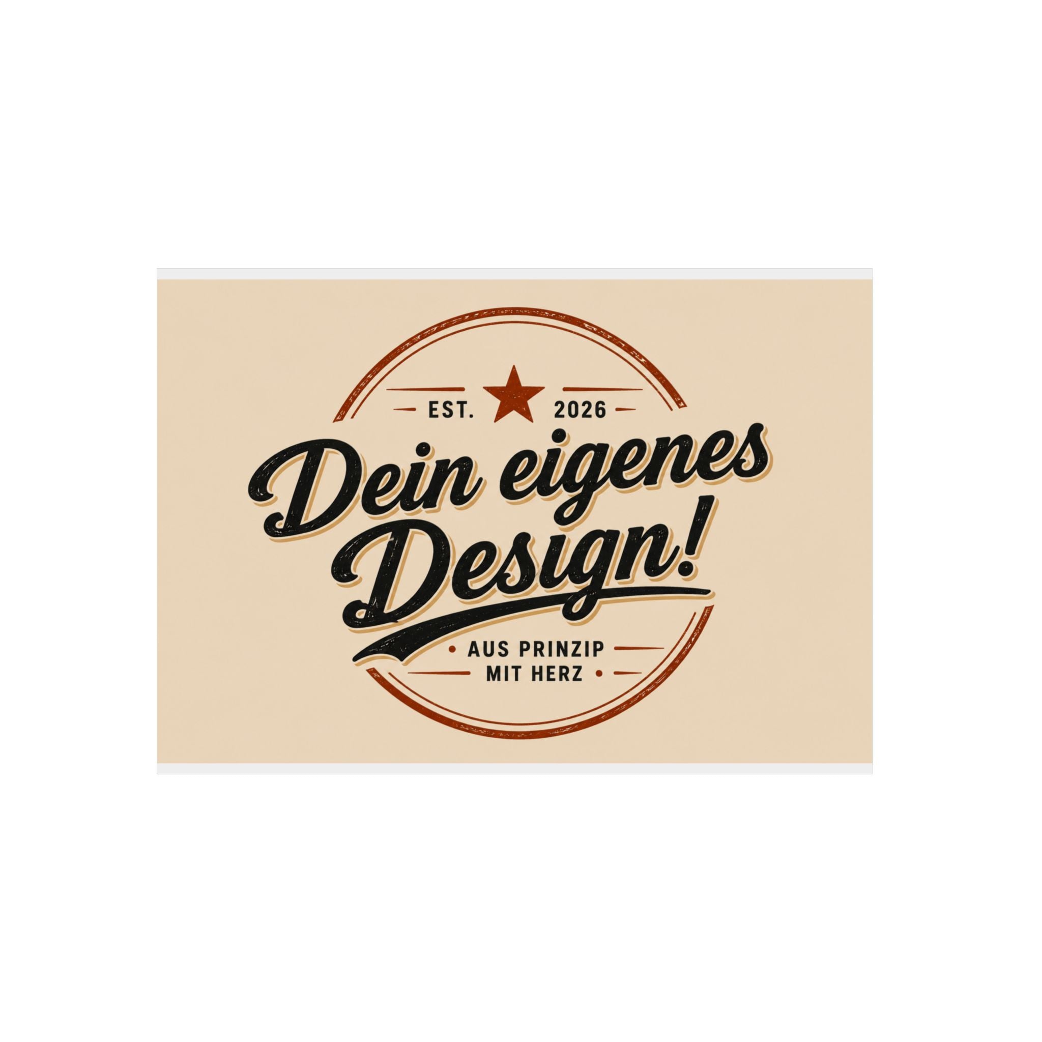 Custom Aluminum Wall Panel — "Dein eigenes Design!" Personalized Metal Sign