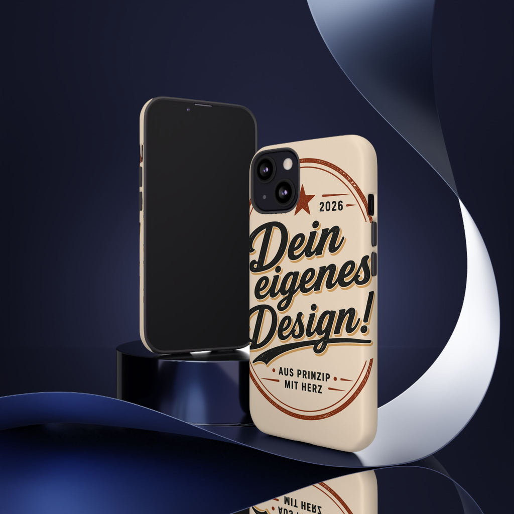 Custom Tough Phone Case — "Dein eigenes Design" Vintage Script Tough Case