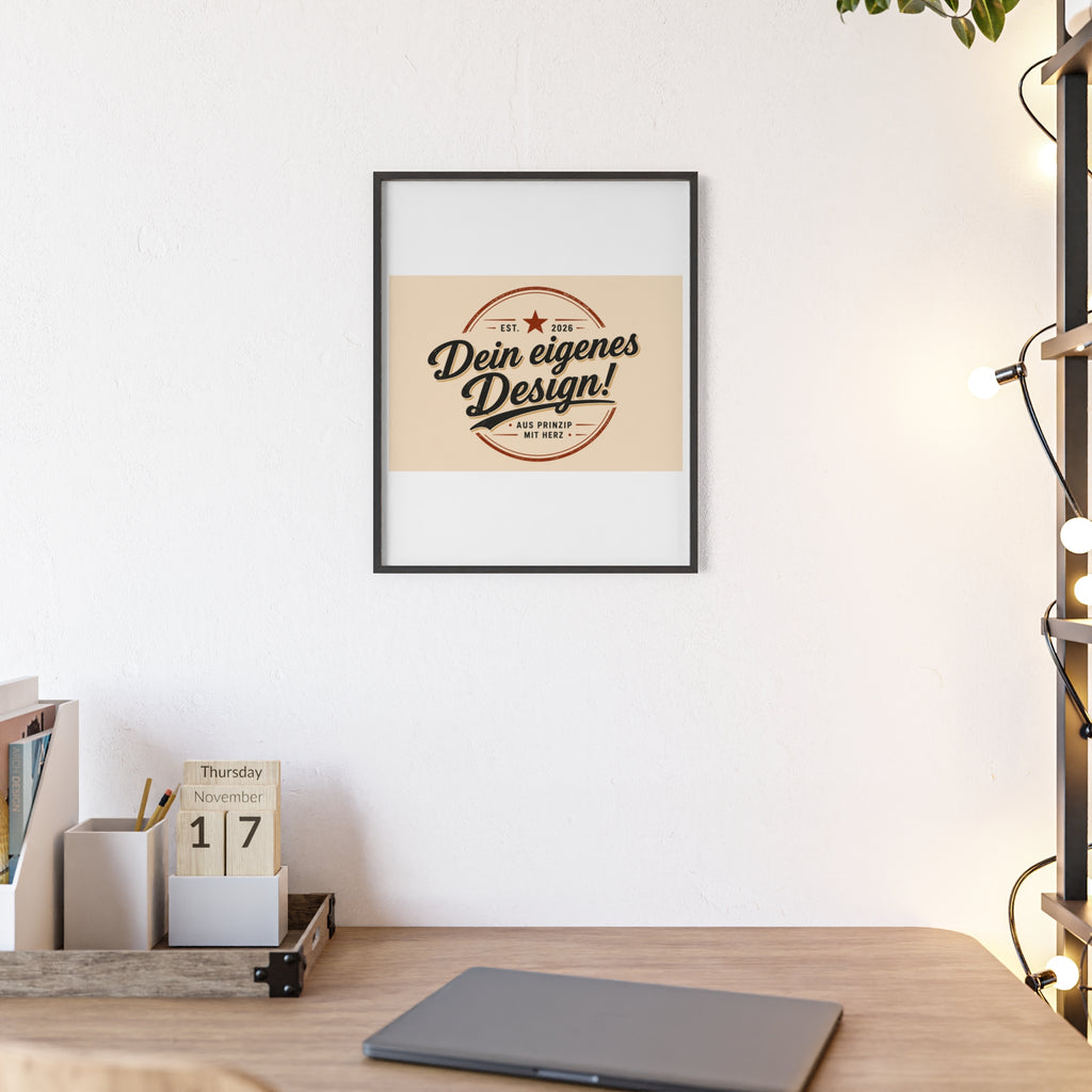 Framed Poster – "Dein eigenes Design!" Custom Wooden Frame Wall Art
