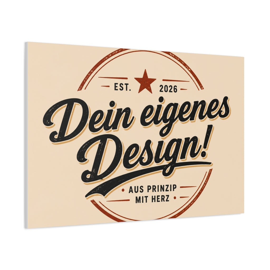 Matte Stretched Canvas - "Dein eigenes Design!" Vintage Badge Wall Art