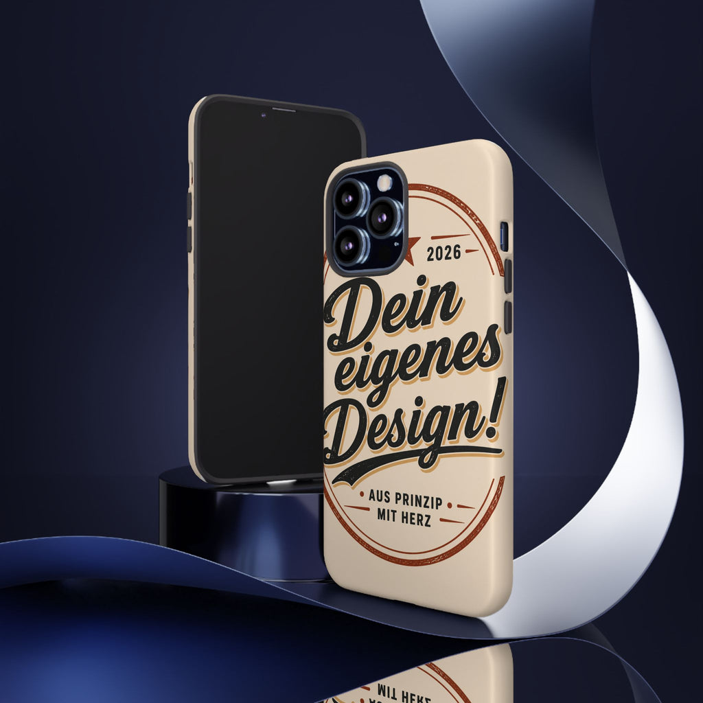 Custom Tough Phone Case — "Dein eigenes Design" Vintage Script Tough Case