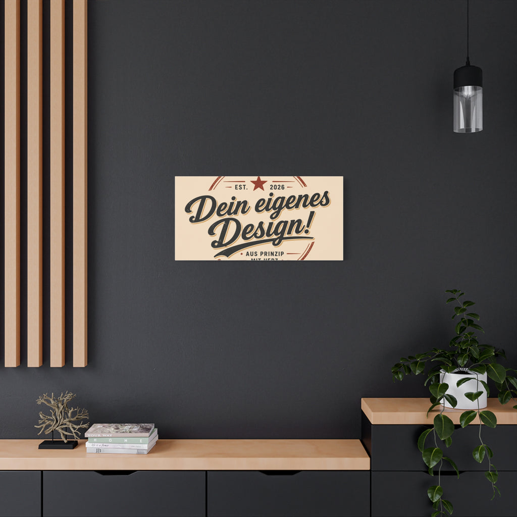 Matte Stretched Canvas - "Dein eigenes Design!" Vintage Badge Wall Art