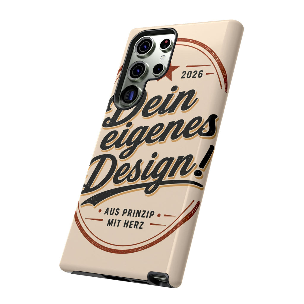 Custom Tough Phone Case — "Dein eigenes Design" Vintage Script Tough Case