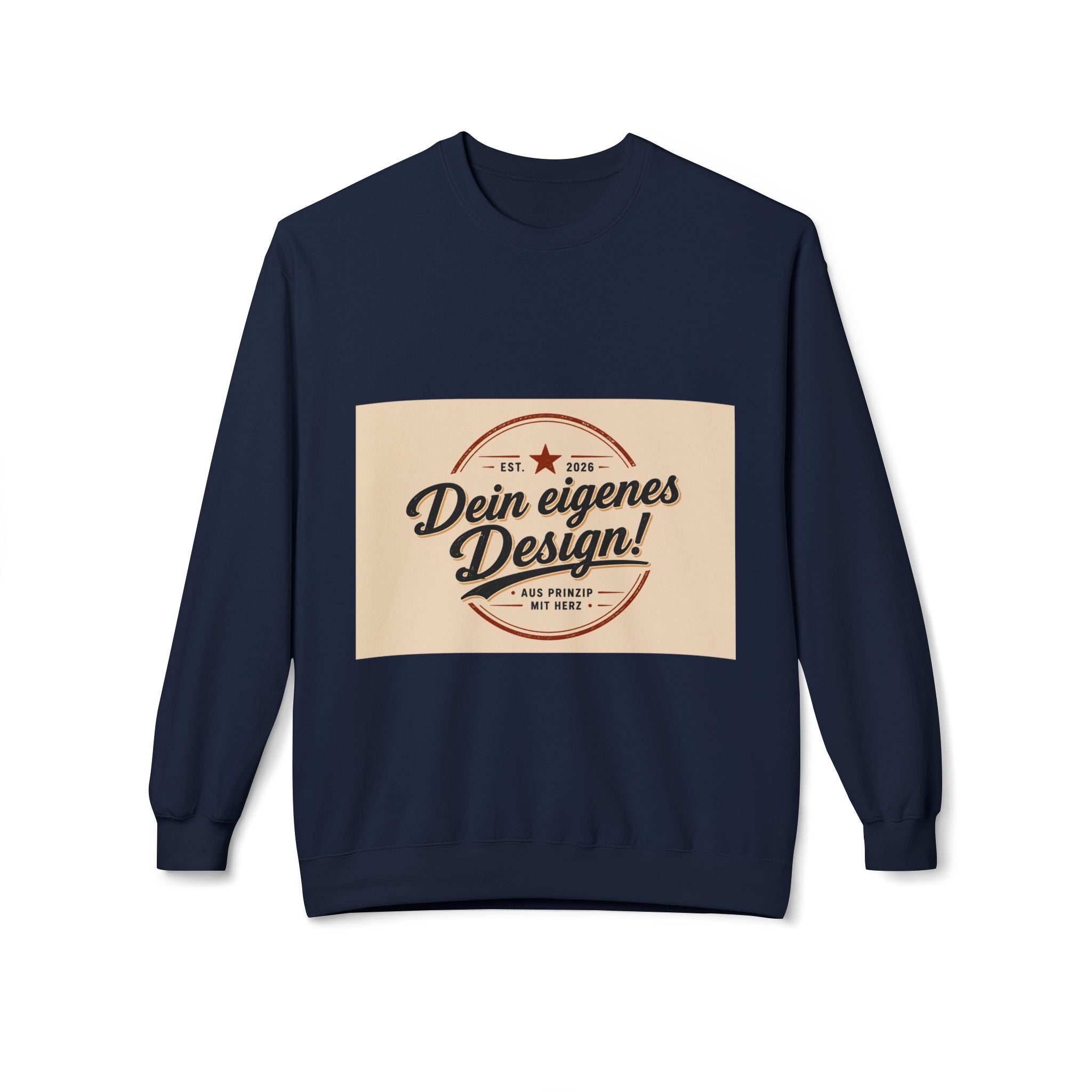 Crewneck Sweatshirt — "Dein eigenes Design!" Retro Badge Graphic