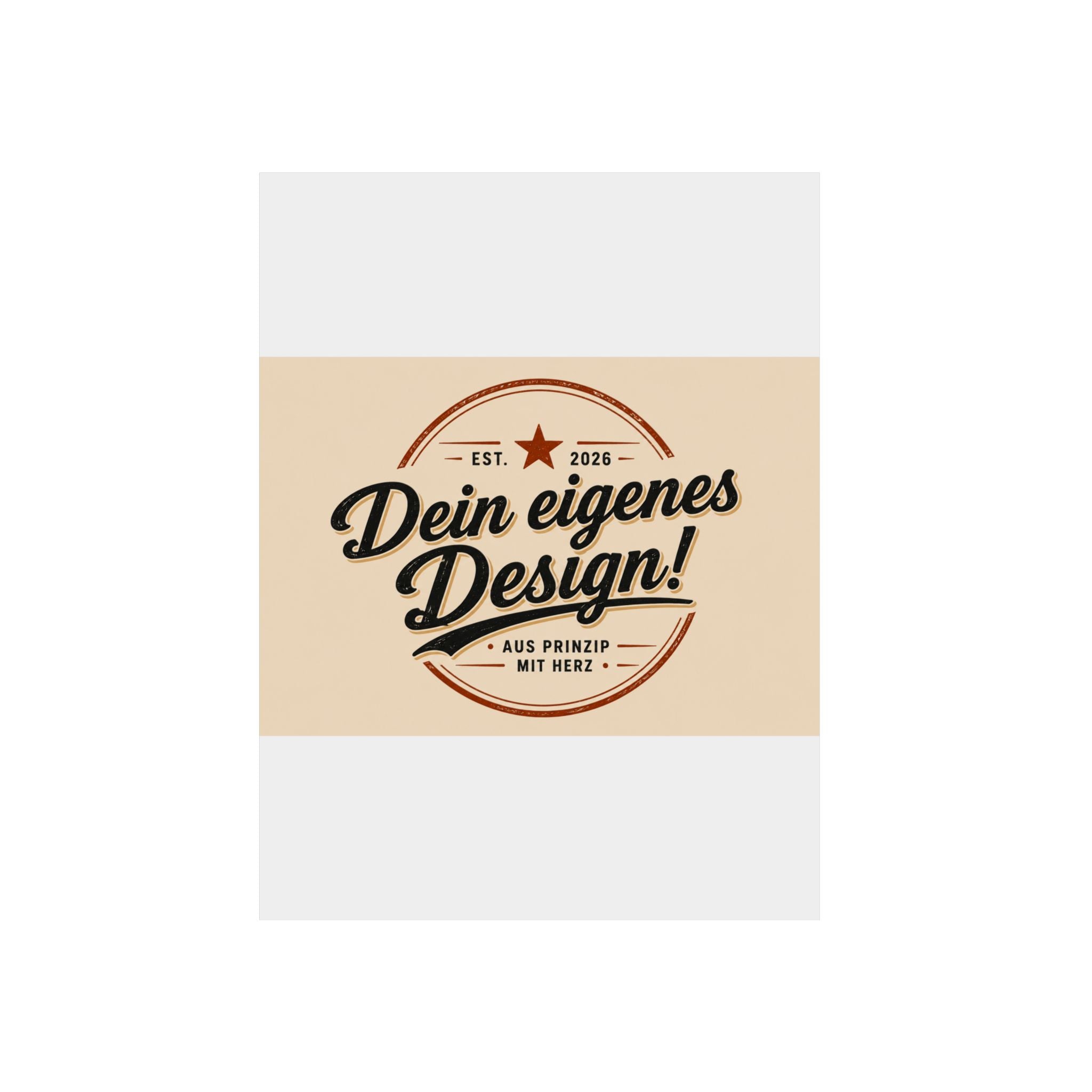 Custom Aluminum Wall Panel — "Dein eigenes Design!" Personalized Metal Sign