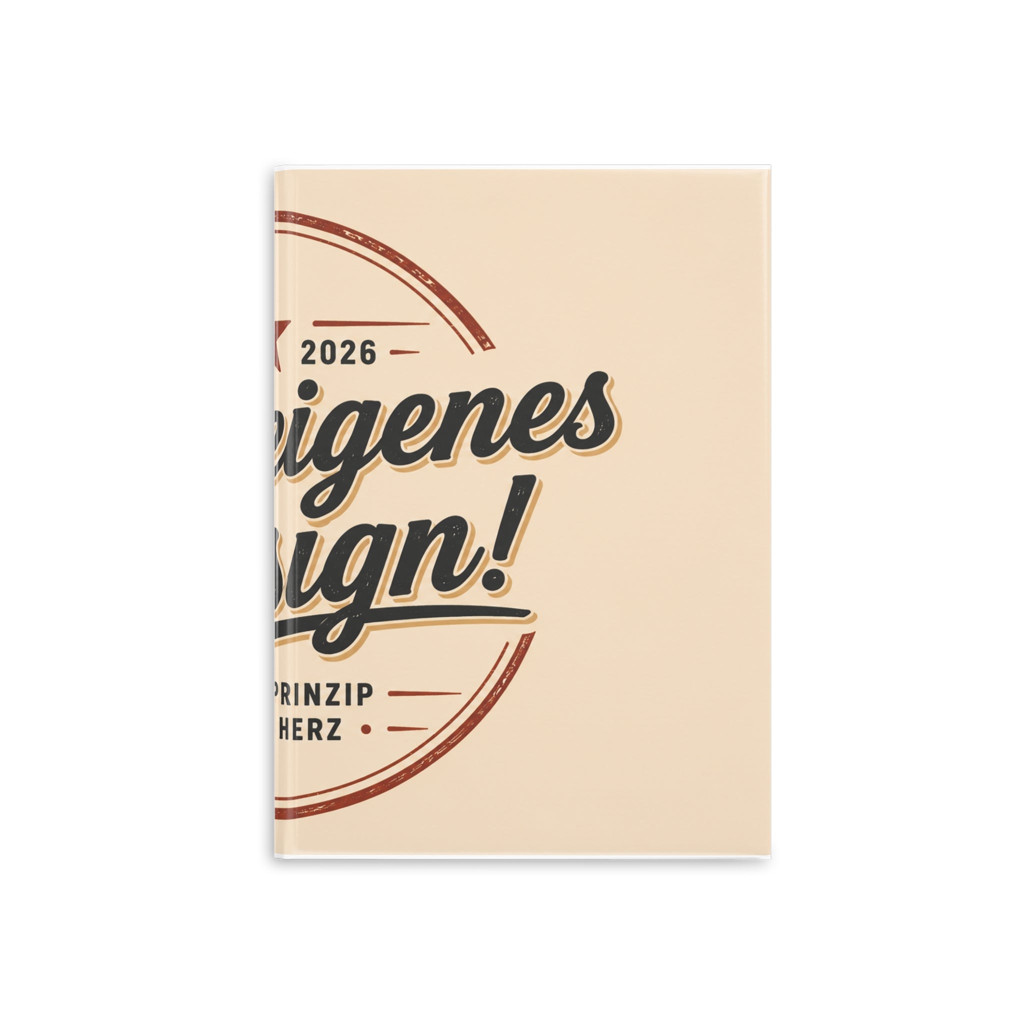 Vintage Badge Hardcover Notebook — 'Dein eigenes Design' Puffy Cover Journal