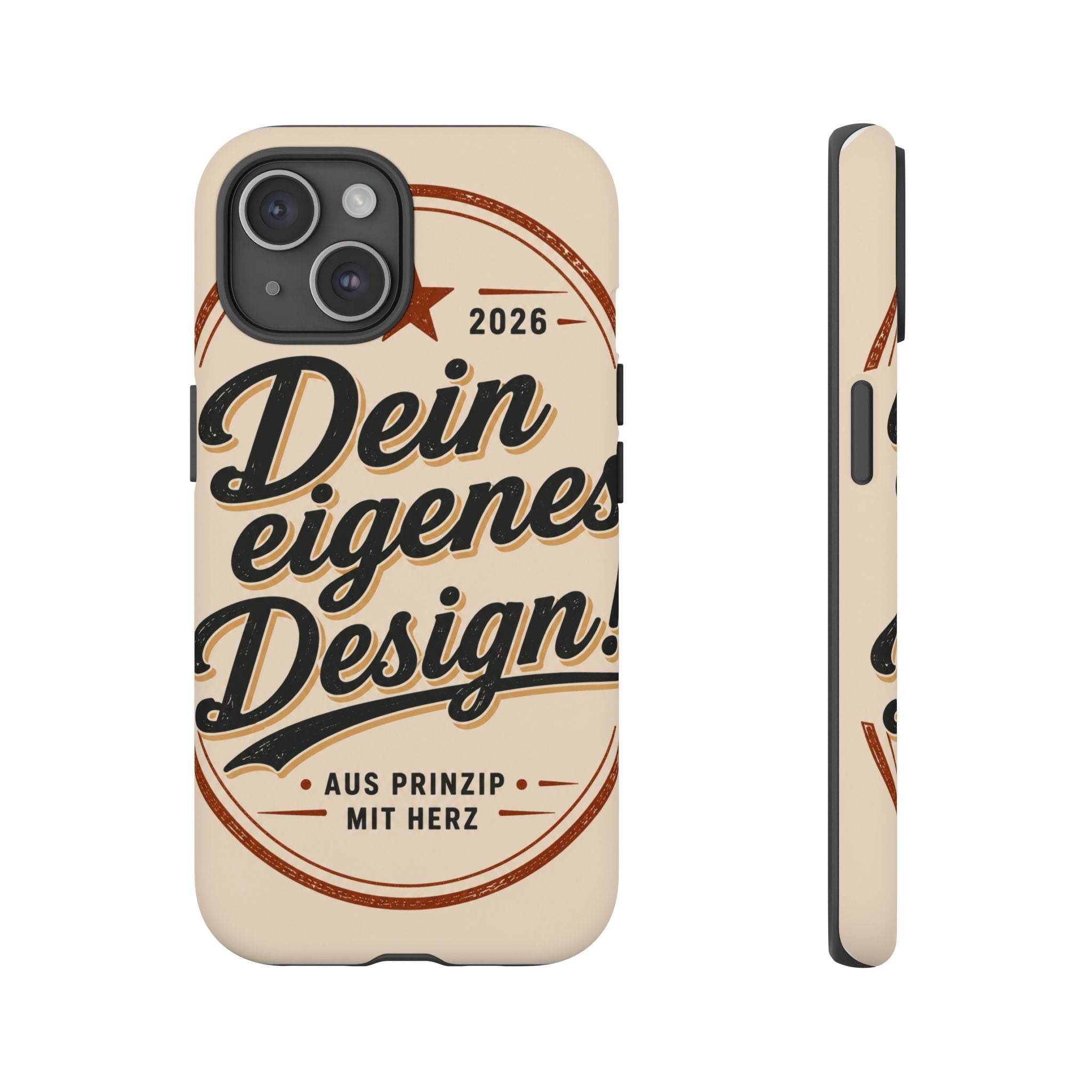 Custom Tough Phone Case — "Dein eigenes Design" Vintage Script Tough Case