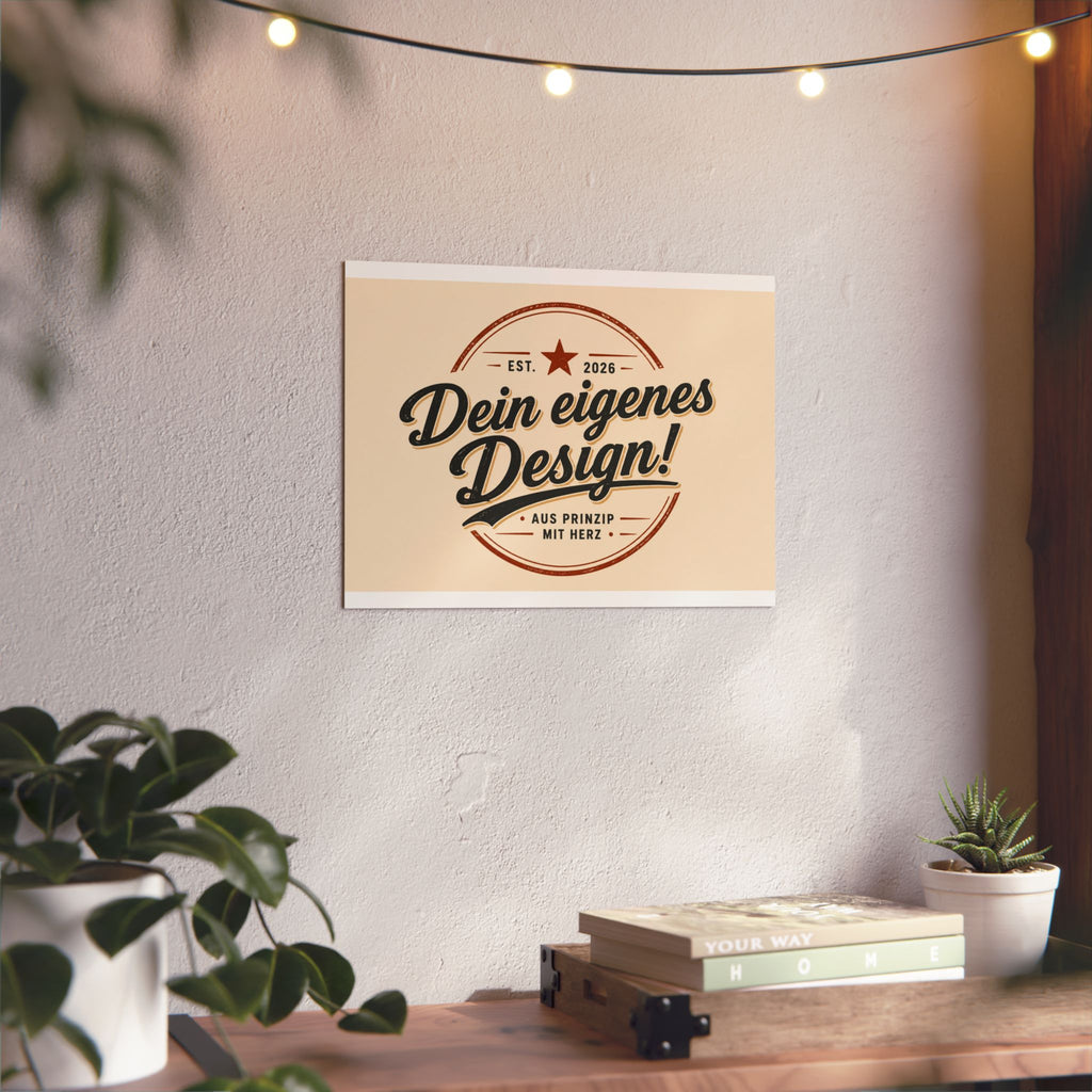 Custom Aluminum Wall Panel — "Dein eigenes Design!" Personalized Metal Sign
