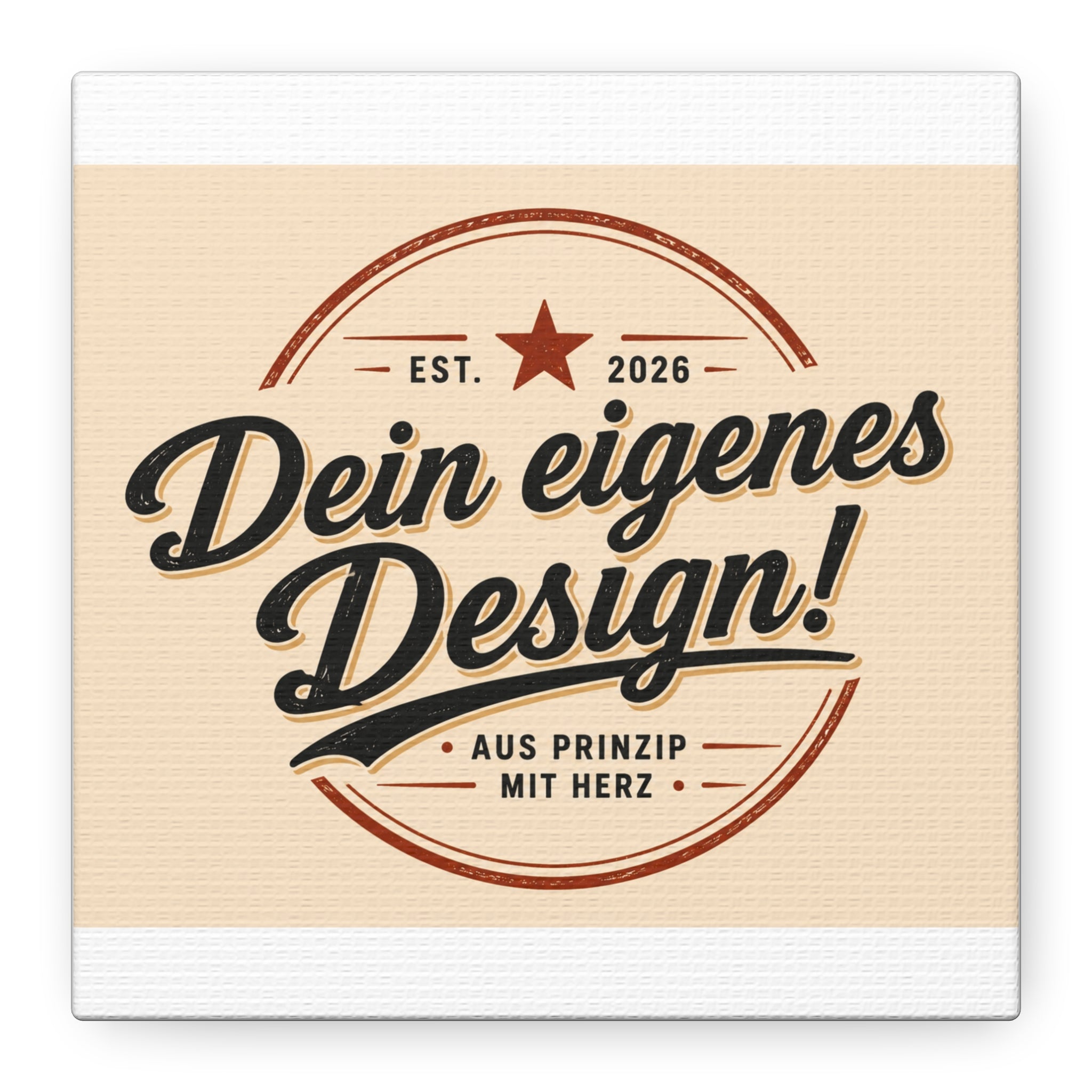 Matte Stretched Canvas - "Dein eigenes Design!" Vintage Badge Wall Art