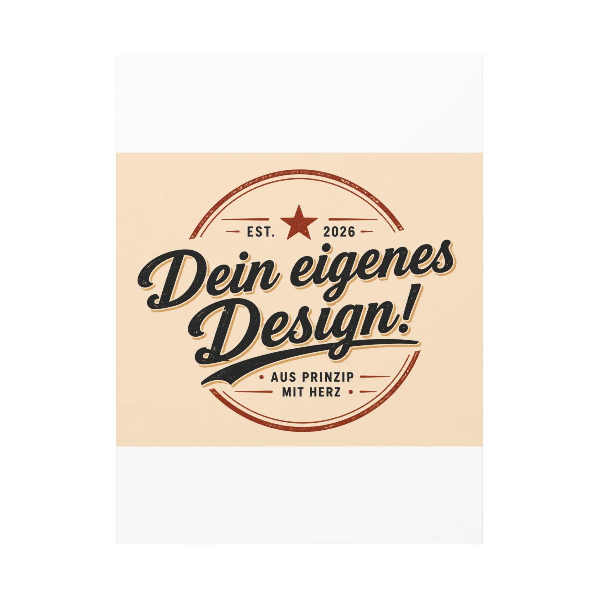 Matte Stretched Canvas - "Dein eigenes Design!" Vintage Badge Wall Art