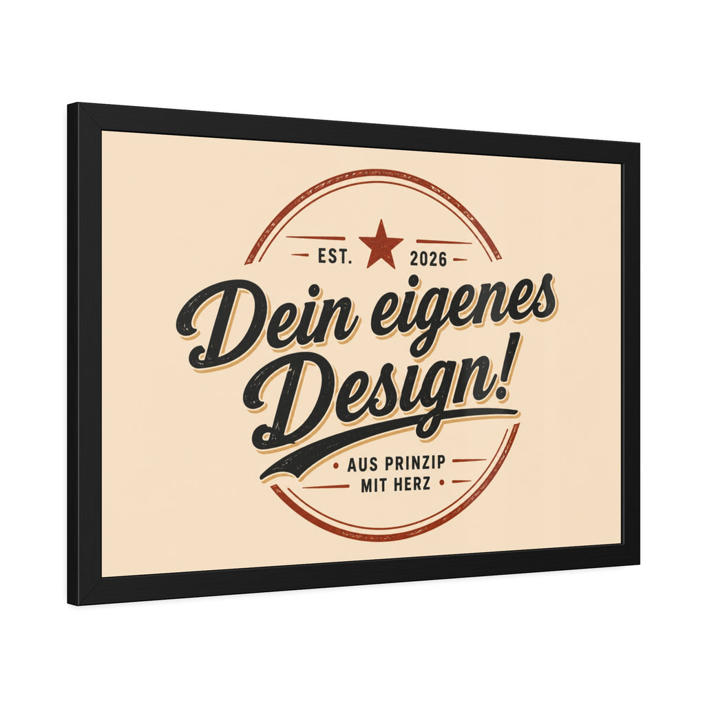 Framed Poster — Custom 'Dein eigenes Design!' Wall Art (Vintage Badge)