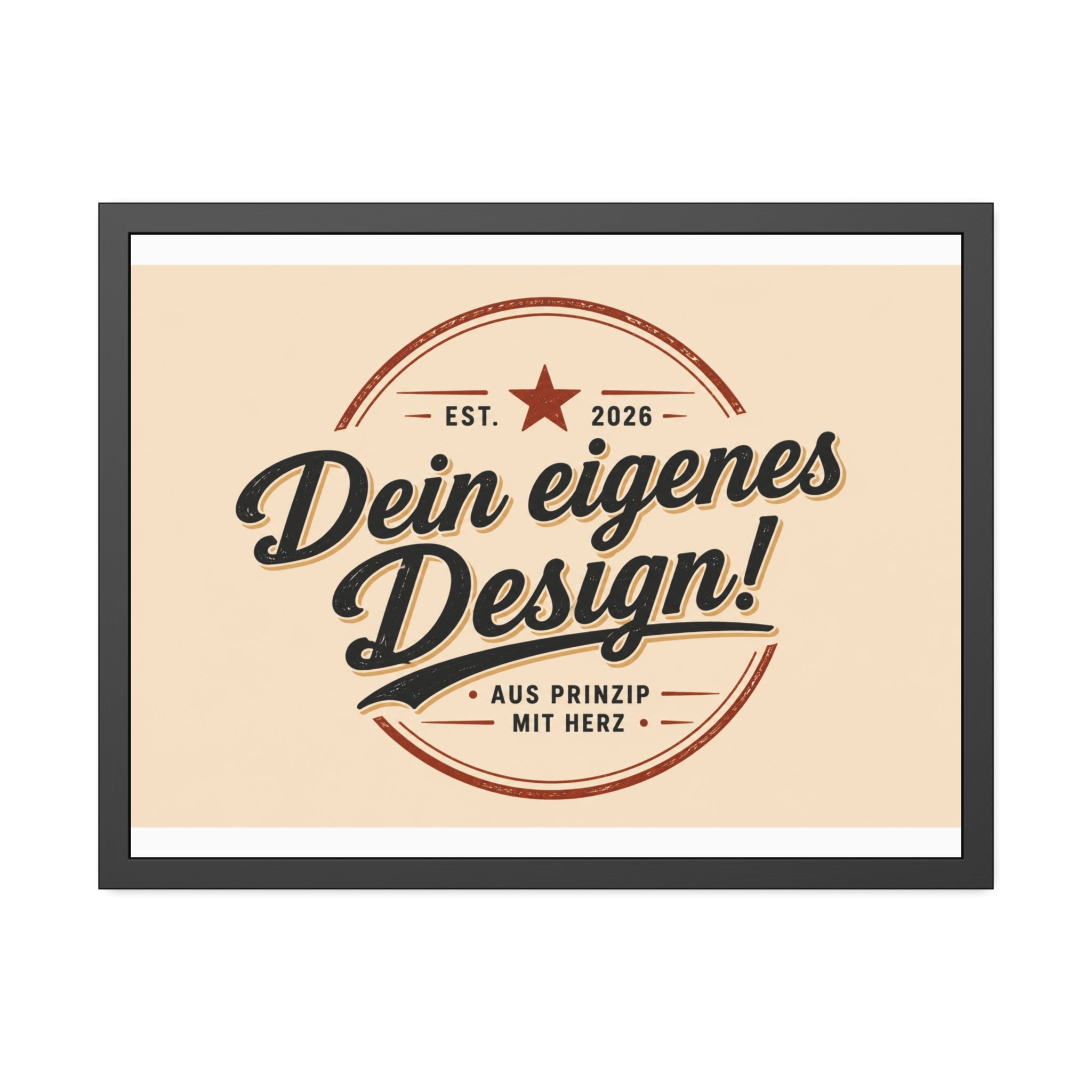Framed Poster — Custom 'Dein eigenes Design!' Wall Art (Vintage Badge)