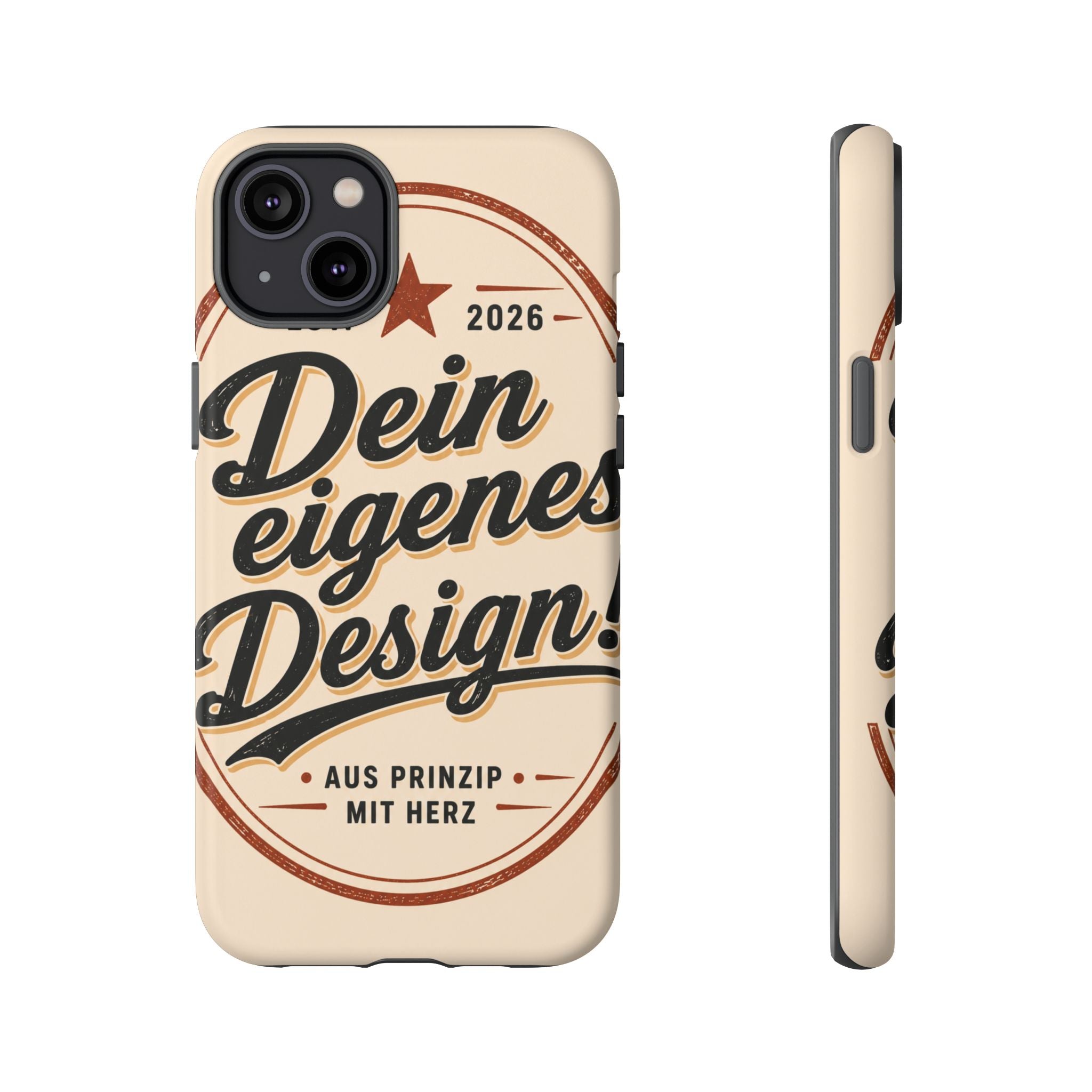 Custom Tough Phone Case — "Dein eigenes Design" Vintage Script Tough Case