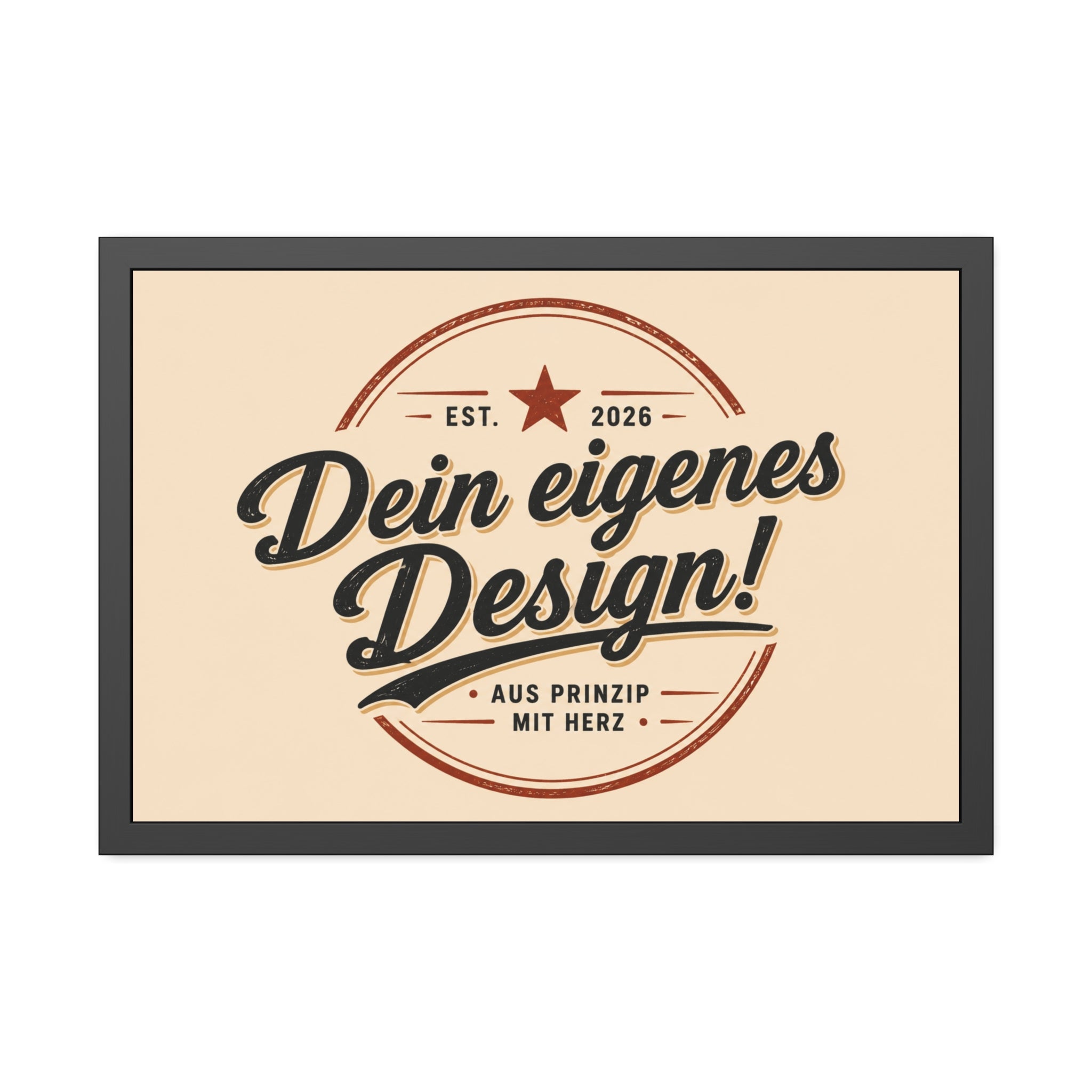 Framed Poster — Custom 'Dein eigenes Design!' Wall Art (Vintage Badge)