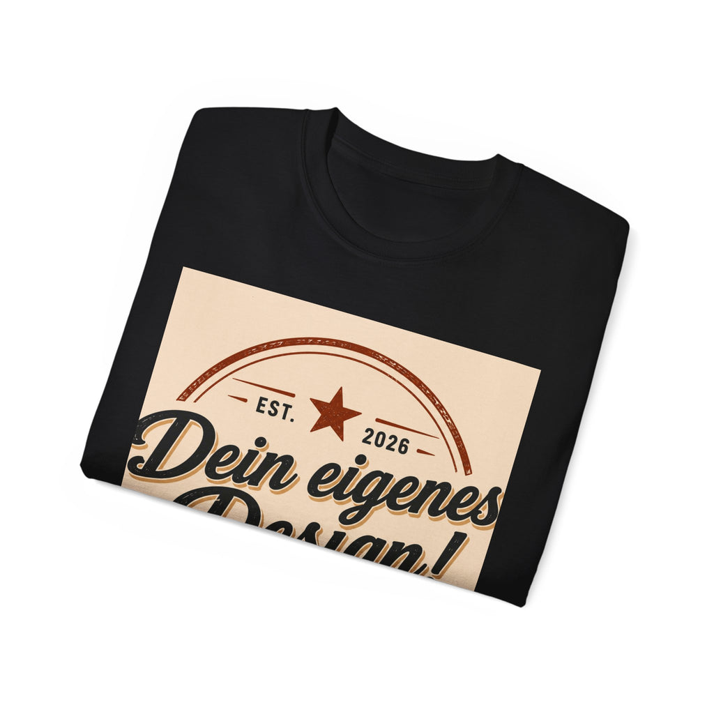 Vintage Badge T‑Shirt — "Dein eigenes Design!" Graphic Tee
