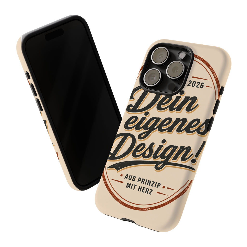 Custom Tough Phone Case — "Dein eigenes Design" Vintage Script Tough Case